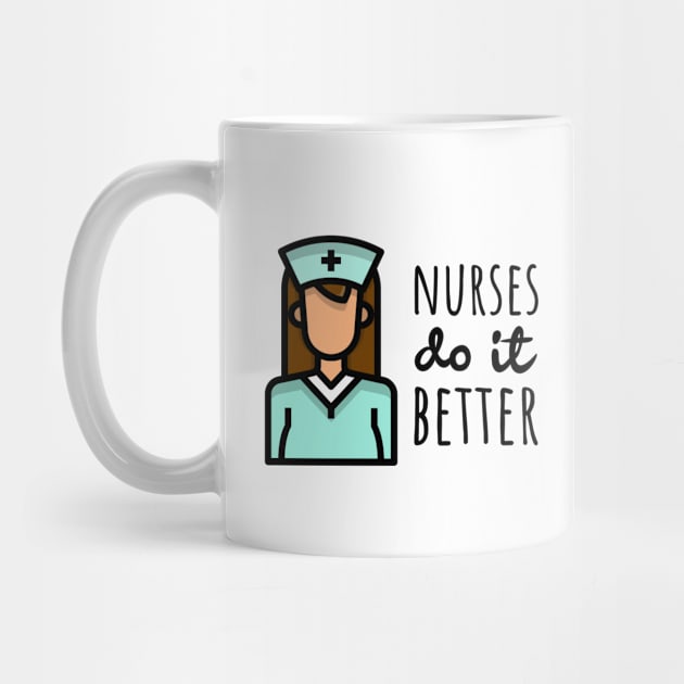 Nurses Do It Better by juinwonderland 41